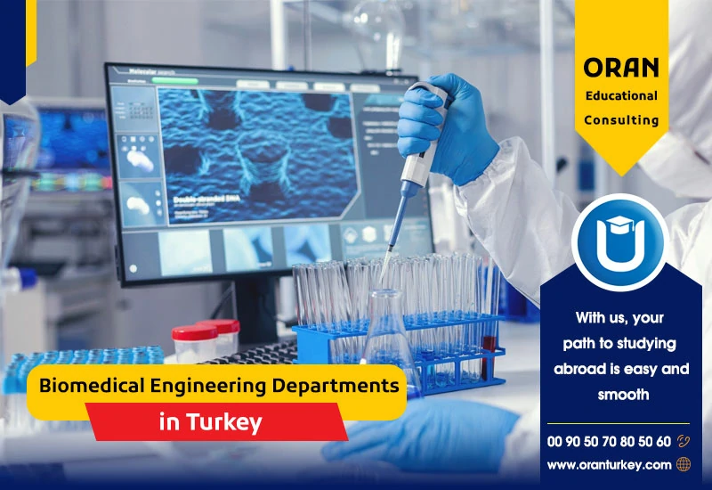Biomedical Engineering Departments in Turkey Biomedical Engineering Departments in Turkey